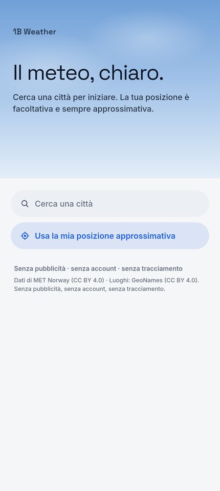 1B Weather: Inizia cercando una città: la posizione è facoltativa